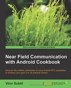Near Field Communication with Android Cookbook