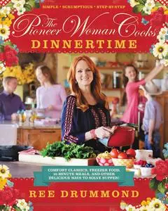 The Pioneer Woman Cooks: Dinnertime