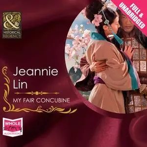 «My Fair Concubine» by Jeannie Lin