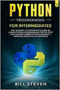 Python Programming for Intermediates