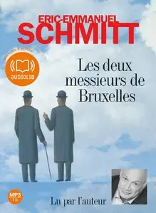Eric-Emmanuel Schmitt, "Les deux messieurs de Bruxelles", Livre audio 1 CD MP3