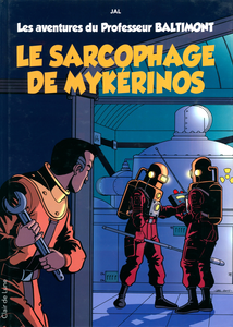 Les Aventures Du Professeur Baltimont - Tome 1 - Le Sarcophage De Mykérinos