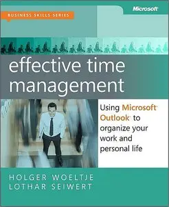 Effective Time Management: Using Microsoft Outlook to Organize Your Work and Personal Life (repost)