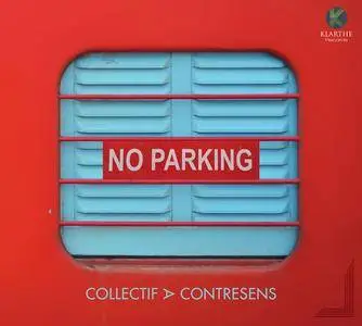 Collectif A Contresens - No Parking (2018) [Official Digital Download]