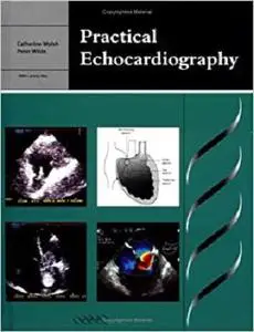 Practical Echocardiography (Greenwich Medical Media)