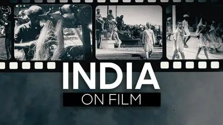 Discovery Channel - India on Film (2017)