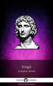 Delphi Complete Works of Virgil