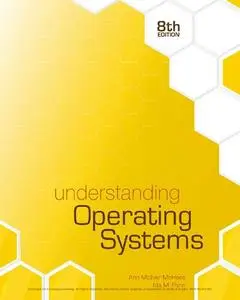 Understanding Operating Systems, 8th Edition