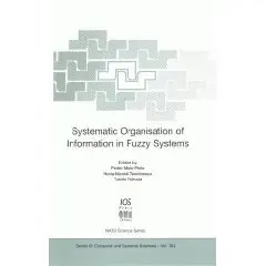 Systematic Organisation of Information in Fuzzy Systems