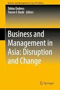 Business and Management in Asia: Disruption and Change
