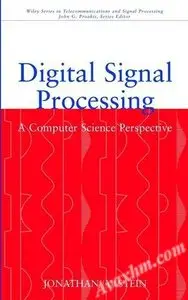 Digital Signal Processing: A Computer Science Perspective [Repost]