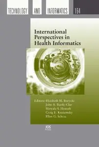 International Perspectives in Health Informatics - Volume 164 Studies in Health Technology and Informatics (repost)