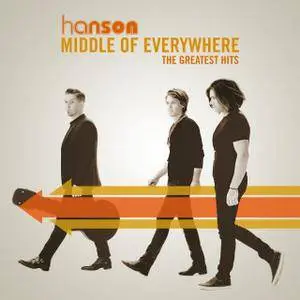 Hanson - Middle of Everywhere: The Greatest Hits (2017)