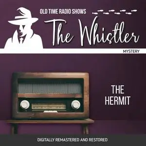 «The Whistler: The Hermit» by Ben Hunter