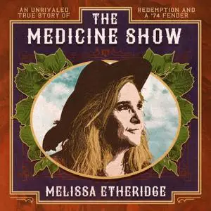 Melissa Etheridge - The Medicine Show (2019)