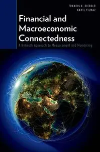 Financial and Macroeconomic Connectedness: A Network Approach to Measurement and Monitoring (Repost)