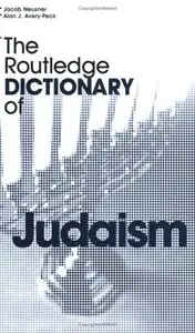 Routledge Dictionary of Judaism
