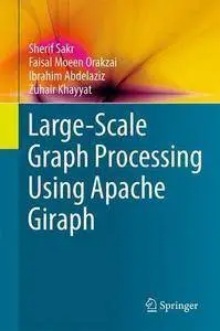 Large-Scale Graph Processing Using Apache Giraph (repost)