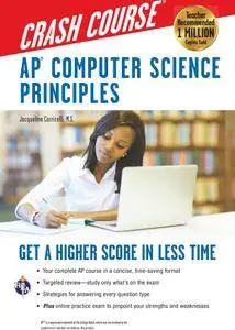 AP® Computer Science Principles Crash Course (Advanced Placement (AP) Crash Course)