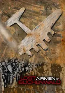 Lost Airmen of Buchenwald (2011)