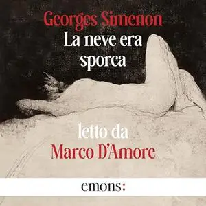 «La neve era sporca» by Georges Simenon