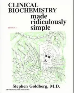 Clinical Biochemistry Made Ridiculously Simple (repost)