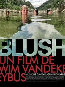 Blush - Wim Vandekeybus (2005)