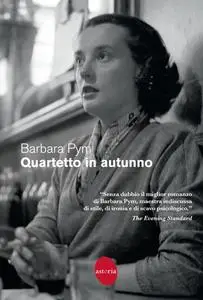 Barbara Pym - Quartetto in autunno