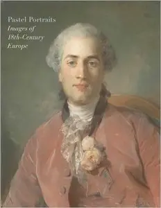 Pastel Portraits: Images of 18th-Century Europe (Repost)