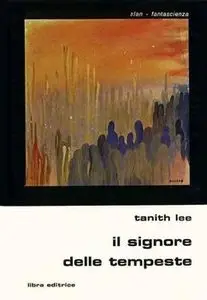 Tanith Lee - Il signore delle tempeste