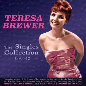 Teresa Brewer - The Singles Collection 1949-62 (2017)