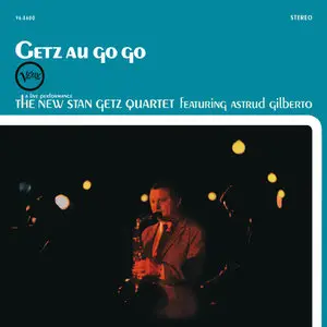 The New Stan Getz Quartet - Getz Au Go Go (1965/2014) [Official Digital Download 24-bit/192kHz]