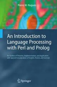 An Introduction to Language Processing with Perl and Prolog (Repost)