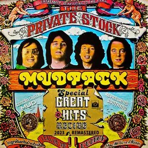 Mud - The Private Stock Mudpack: Special Great Hits Recipe (2023 Remastered) (2023)