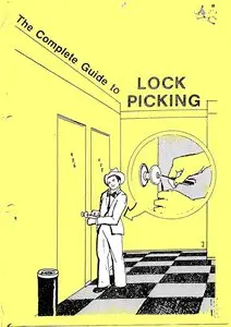 Complete Guide to Lock Picking (repost)