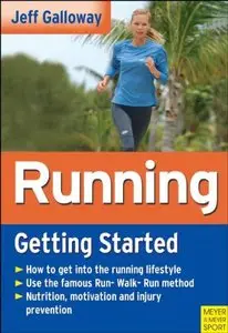 Running: Getting Started by Jeff Galloway [Repost]