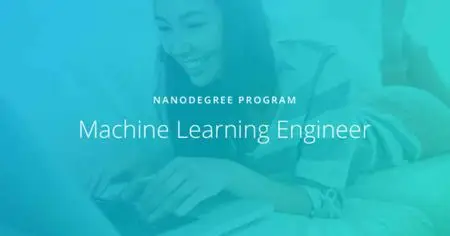 Udacity - Machine Learning Engineer Nanodegree v4.0 (2020 Update)