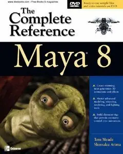Tom Meade, Shinsaku Arima, Maya 8: The Complete Reference (Repost) 