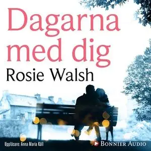 «Dagarna med dig» by Rosie Walsh