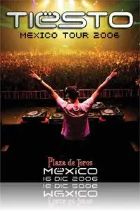 DJ Tiesto - Plaza Toros Mexico (2006)