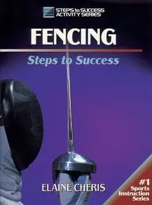 Fencing (Steps to Success) (Repost)