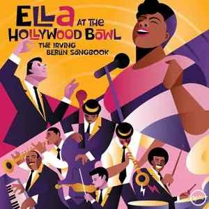 Ella Fitzgerald - Ella At the Hollywood Bowl: The Irving Berlin Songbook (Live) (2022)