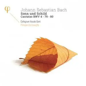 Collegium Vocale Gent & Philippe Herreweghe - Bach: Sonn und Schild, Cantatas 4, 79 & 80 (2018)