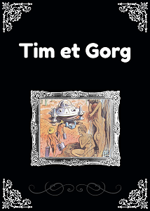 Tim Et Gorg