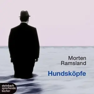 Morten Ramsland - Hundsköpfe (Re-Upload)