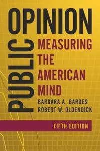 Public Opinion: Measuring the American Mind