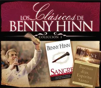 «Los clásicos de Benny Hinn» by Benny Hinn