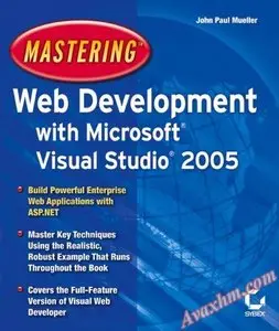 Mastering Web Development with Microsoft Visual Studio 2005 [Repost]