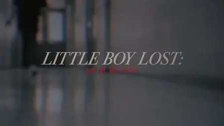 Investigation Discovery - Little Boy Lost: An ID Mystery (2020)