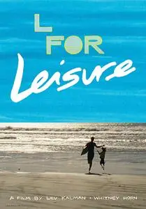 L for Leisure (2014)